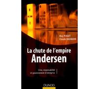 La chute de l'empire Andersen : Crise, responsabilité et gouvernement d'entreprise