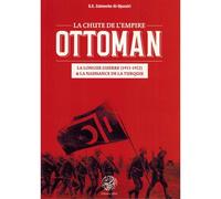 LA CHUTE DE L'EMPIRE OTTOMAN