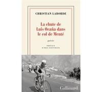 Christian Laborde – La chute de Luis Ocaña dans le col de Menté – Broché