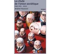 Andreï Kozovoï – La Chute de l'Union soviétique (1982–1991) – Essai – Poche – Perrin (2023)