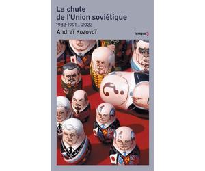 La Chute de l'Union soviétique 1982-1991... 2023 - Andreï Kozovoï - Perrin - Poche - Essai