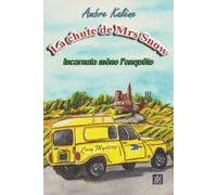La chute de Mrs Snow: Incarnata mène l’enquête