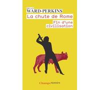 La chute de Rome – Fin d'une civilisation