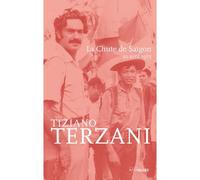 La Chute de Saïgon - Tiziano Terzani - Intervalles - broché - Essai
