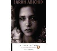 La chute de Talya ou "un impossible amour"