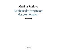La Chute Des Comètes Et Des Cosmonautes