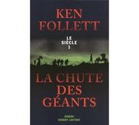 La Chute des géants: Le Siècle - Tome 1 (01)