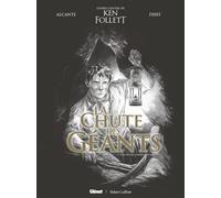 La Chute des géants - Tome 01 - Édition spéciale N&B Toutes les colères du monde - Didier Alcante - Glénat - cartonné - Bande dessinée