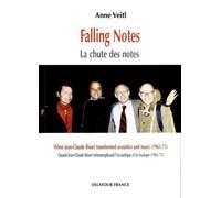 La Chute Des Notes - Quand Jean-Claude Risset Métamorphosait L'acoustique Et La Musique (1961-71)