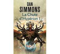 La chute d'Hypérion I Tome 1 - Dan Simmons - Pocket - Poche - Roman