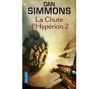 La chute d'Hypérion II: Les cantos d'Hypérion