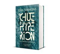 La chute d'Hypérion - Les cantos d'Hypérion - Tome 2 - Dan Simmons - Robert Laffont - relié - Roman