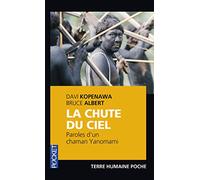 La Chute Du Ciel - Paroles D'un Chaman Yanomami