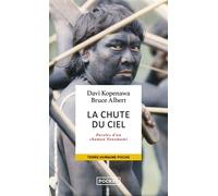 La Chute du ciel Paroles d'un chaman yanomani - Davi Kopenawa - Pocket - Poche - Essai