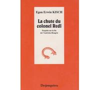 La chute du colonel Redl : Enquête sur la fin de l'Autriche-Hongrie
