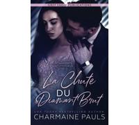 La Chute du diamant brut