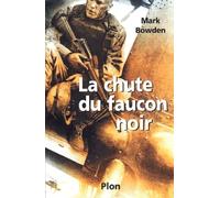 La Chute Du Faucon Noir