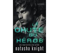 La Chute Du Héros (La Duologie Du Bien Et Du Mal)