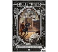 La chute du palais Impérial Partie 1: Le bourdonnement de la guerre, T2