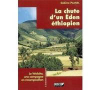 La chute d'un Eden éthiopien Sabine Planel (Auteur)