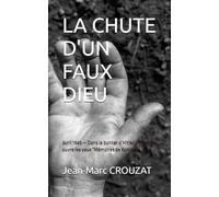 LA CHUTE D'UN FAUX DIEU: Avril 1945 - Dans le bunker d’Hitler, un soldat ouvre les yeux "Mémoires de Konrad"