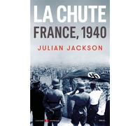 La Chute France, 1940 - Julian Jackson - Seuil - broché - Essai