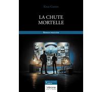 La chute mortelle - Kyle Giffin - Verone Eds - broché - Roman