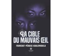 La cible du mauvais oeil