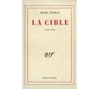 Henri Thomas – La cible – Gallimard