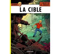 La Cible - Jacques Martin - Casterman - cartonné - Bande dessinée