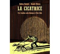 La cicatrice: A la frontière entre Mexique et Etat-Unis