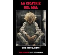 La cicatriz del mal