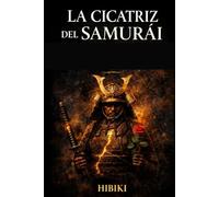 La cicatriz del Samurai
