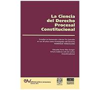 La Ciencia Del Derecho Procesal Constitucional. Estudios En Homenaje A Héctor Fix-Zamudio