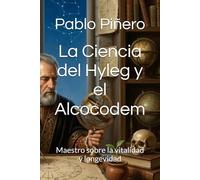 La Ciencia del Hyleg y el Alcocodem: Maestro sobre la vitalidad y longevidad