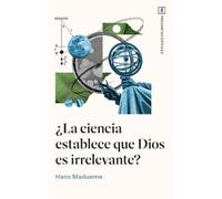 ¿La ciencia establece que Dios es irrelevante? (TGC Preguntas Difíciles) (Spanish Edition)