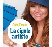 La Cigale Autiste (1 Cd Audio)