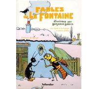 La cigale et la Fourmi... et autres fables