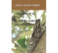 La Cigale et la Fourmi et autres poèmes provençaux