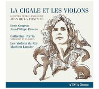 Catherine Perrin – La Cigale et les Violons – Import – NAXOS