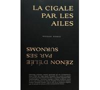 La cigale par les ailes : Zénon d'Elée par ses surnoms