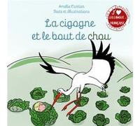 la cigogne et e bout de chou amélie cartier (Auteur)