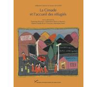 La cimade et l'accueil des réfugiés: Identités, répertoires d'actions et politique de l'asile, 1939-1994