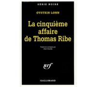 La cinquième affaire de Thomas Ribe