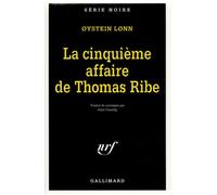 La cinquième affaire de Thomas Ribe - Oystein Lonn - Gallimard - Poche - Roman