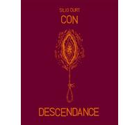 LA CINQUIEME COUCHE Con-descendance