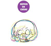 LA CINQUIEME COUCHE Depuis un crâne
