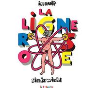 LA CINQUIEME COUCHE La ligne rose