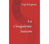 La Cinquième Saison