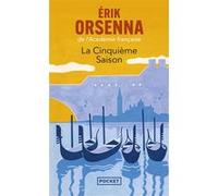 La Cinquième saison Erik Orsenna (Auteur)